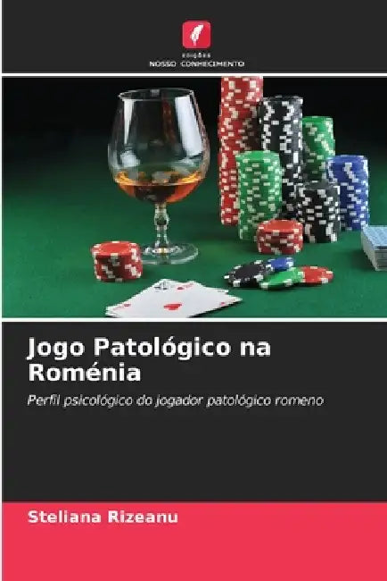 Jogo Patológico na Roménia by Steliana Rizeanu