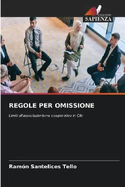 Regole Per Omissione by Ramón Santelices Tello