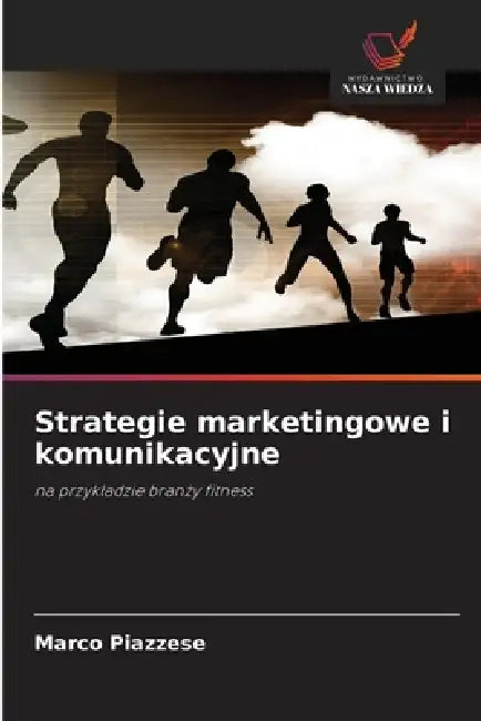 Strategie marketingowe i komunikacyjne by Marco Piazzese