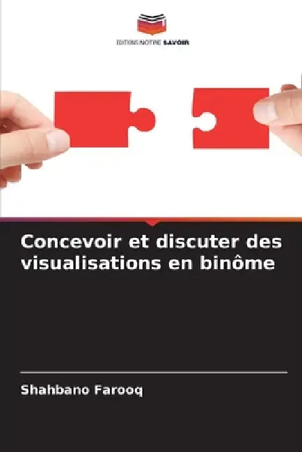Concevoir et discuter des visualisations en binôme by Shahbano Farooq