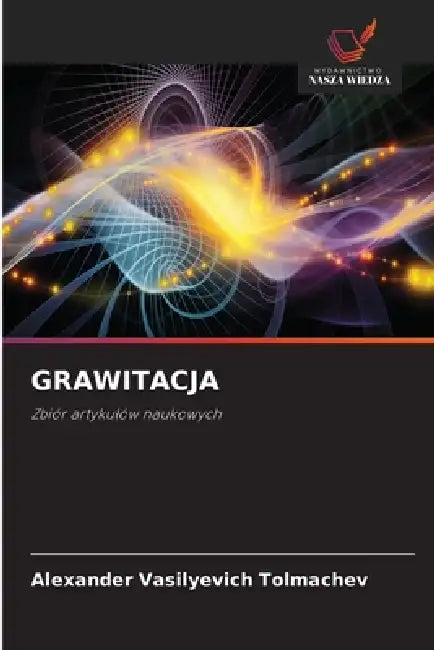 Grawitacja by Alexander Vasilyevich Tolmachev