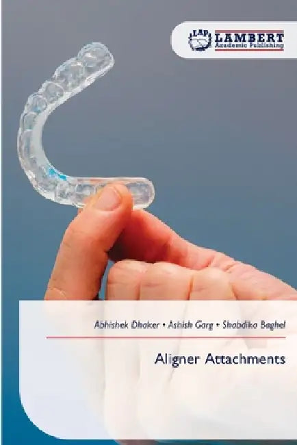 Aligner Attachments by Abhishek Dhaker, Ashish Garg, Shabdika Baghel