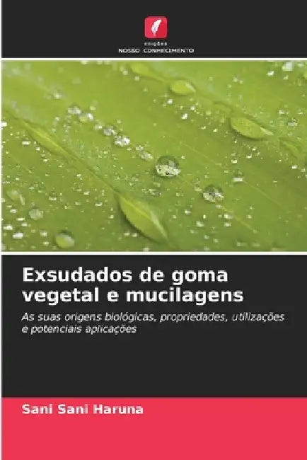 Exsudados de goma vegetal e mucilagens by Sani Sani Haruna