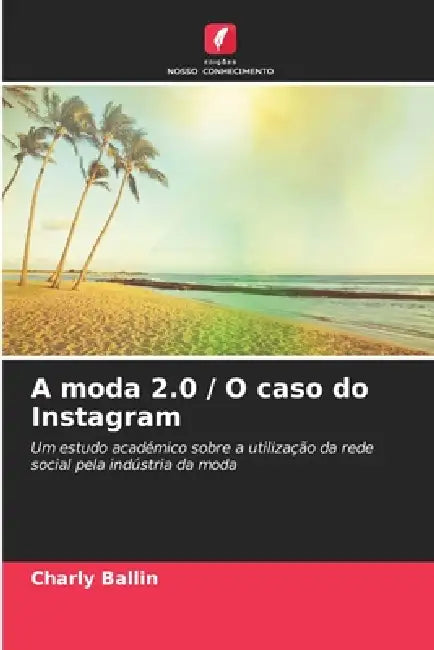 A moda 2.0 / O caso do Instagram by Charly Ballin