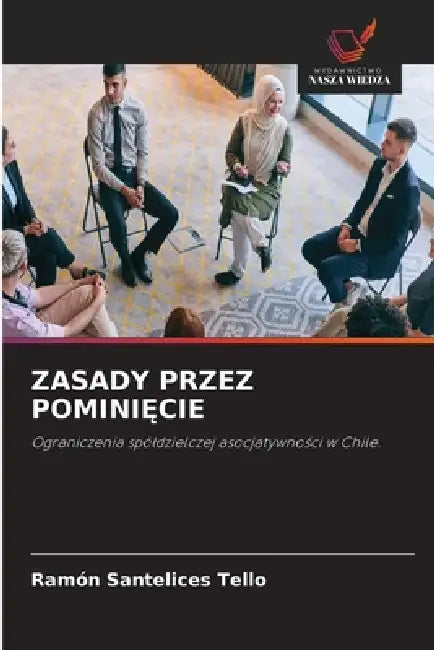 Zasady Przez PominiĘcie by Ramón Santelices Tello