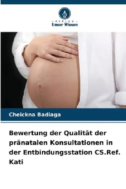 Bewertung der Qualität der pränatalen Konsultationen in der Entbindungsstation CS.Ref. Kati by Cheickna Badiaga