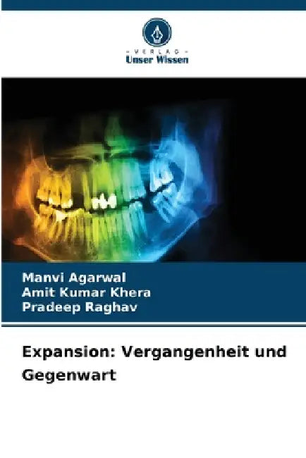Expansion: Vergangenheit und Gegenwart by Manvi Agarwal, Amit Kumar Khera, Pradeep Raghav