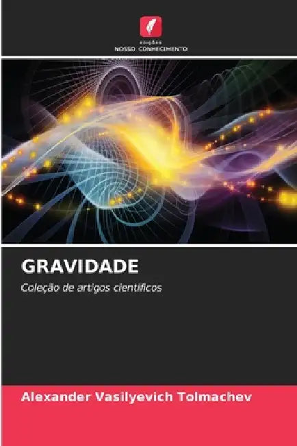 Gravidade by Alexander Vasilyevich Tolmachev