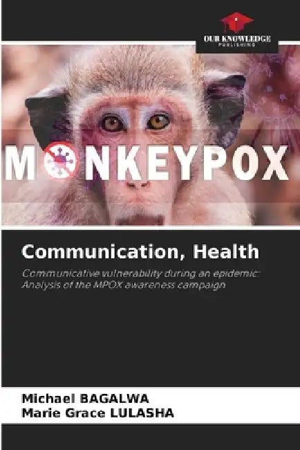 Communication, Health by Michael Bagalwa, Marie Grace Lulasha