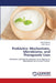 Probiotics: Mechanisms, Microbiome, and Therapeutic Uses by Mona El-Banna, Heba Hassan