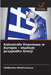 Katastrofa finansowa w Europie - studium przypadku Grecji by Siddhartha Bhattacharya