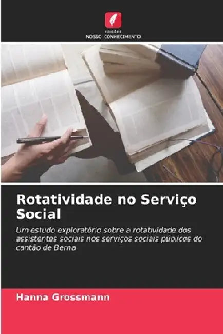 Rotatividade no Serviço Social by Hanna Grossmann