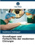 Grundlagen und Fortschritte der modernen Chirurgie by Saydaliyev Sultangazi