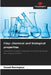 Clay: chemical and biological properties by Souad Bouregaya