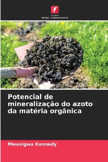 Potencial de mineralização do azoto da matéria orgânica by Mwesigwa Kennedy