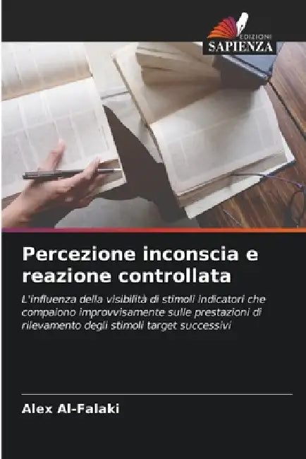 Percezione inconscia e reazione controllata by Alex Al-Falaki