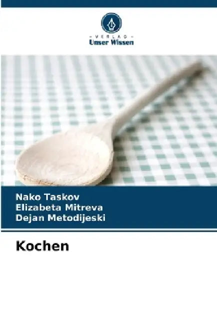 Kochen by Nako Taskov, Elizabeta Mitreva, Dejan Metodijeski