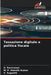 Tassazione digitale e politica fiscale by A. Saravanan, M. P. Sharath Kumar, S. Suganthi