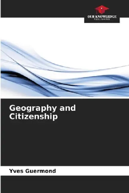 Geography and Citizenship by Yves Guermond