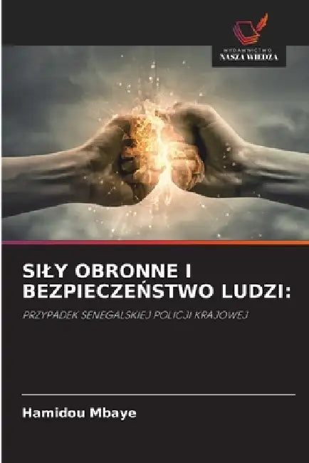 Sily Obronne I BezpieczeŃstwo Ludzi by Hamidou Mbaye