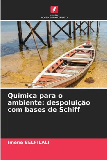 Química para o ambiente: despoluição com bases de Schiff by Imene Belfilali