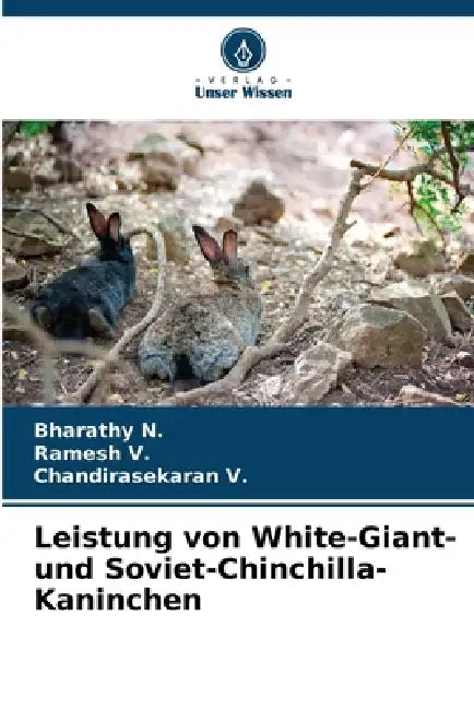 Leistung von White-Giant- und Soviet-Chinchilla-Kaninchen by Bharathy N, Ramesh V, Chandirasekaran V