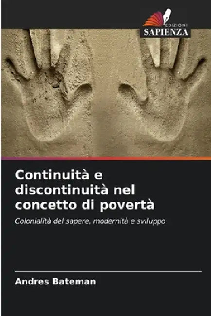 Continuità e discontinuità nel concetto di povertà by Andres Bateman