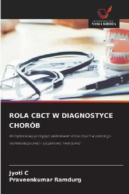 Rola Cbct W Diagnostyce Chorób by Jyoti C, Praveenkumar Ramdurg