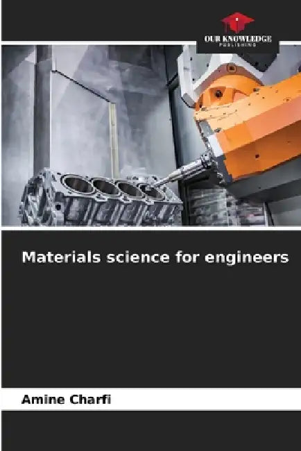 Materials science for engineers by Amine Charfi