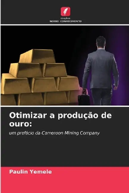 Otimizar a produção de ouro by Paulin Yemele