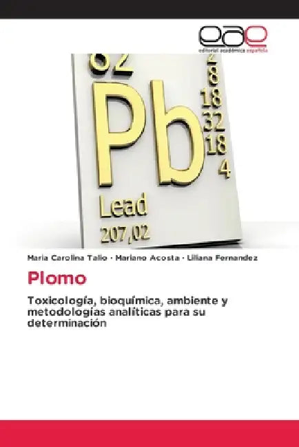 Plomo by Maria Carolina Talio, Mariano Acosta, Liliana Fernandez