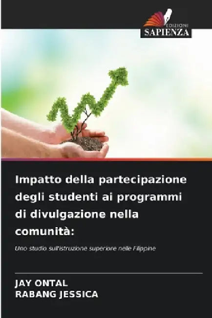 Impatto della partecipazione degli studenti ai programmi di divulgazione nella comunità by Jay Ontal, Rabang Jessica