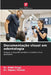 Documentação visual em odontologia by Nidhi Singh, Rajeev Pathak