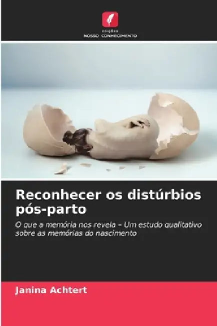 Reconhecer os distúrbios pós-parto by Janina Achtert