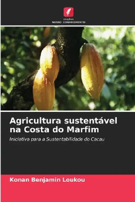 Agricultura sustentável na Costa do Marfim by Konan Benjamin Loukou