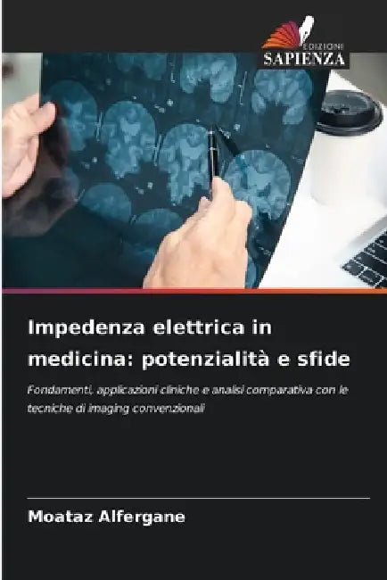 Impedenza elettrica in medicina: potenzialità e sfide by Moataz Alfergane