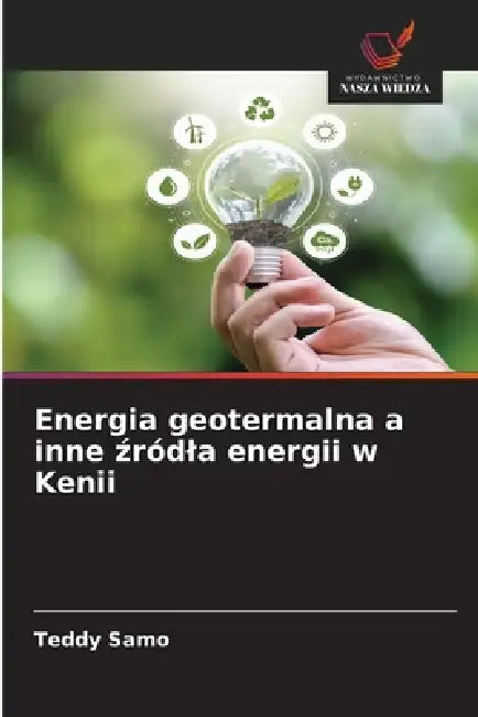 Energia geotermalna a inne źródla energii w Kenii by Teddy Samo