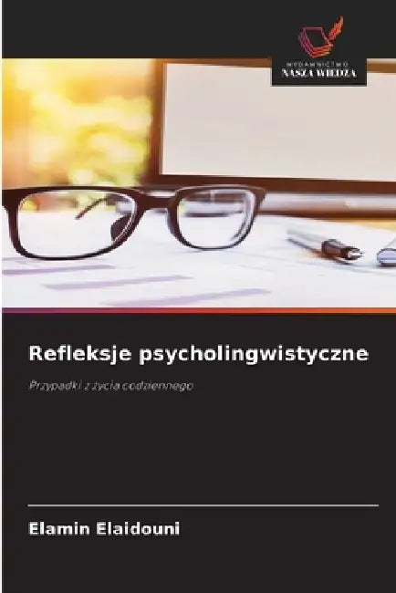 Refleksje psycholingwistyczne by Elamin Elaidouni