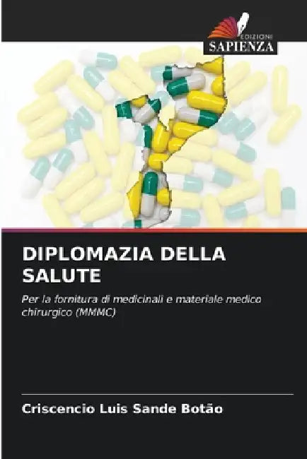 Diplomazia Della Salute by Criscencio Luis Sande Botão
