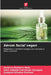 Sérum facial vegan by Américo Pinheiro Neto, Vitor Gabriel Conceição Sampaio, Gustavo Oliveira Everton