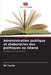 Administration publique et élaboration des politiques au Ghana by Nii Tackie