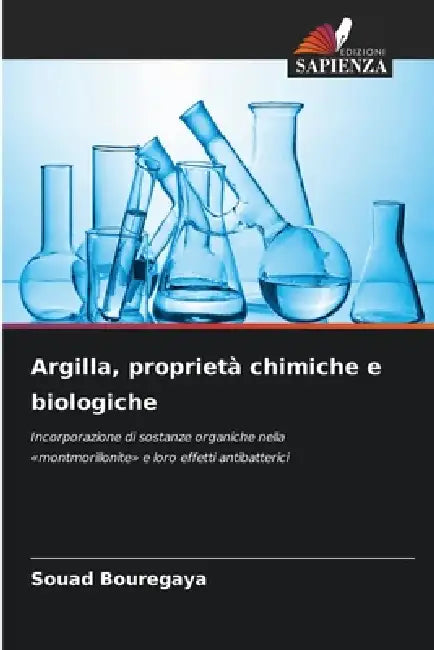 Argilla, proprietà chimiche e biologiche by Souad Bouregaya