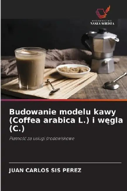 Budowanie modelu kawy (Coffea arabica L.) i węgla (C.) by Juan Carlos Sis Pérez
