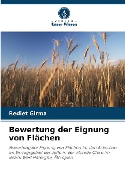 Bewertung der Eignung von Flächen by Rediet Girma
