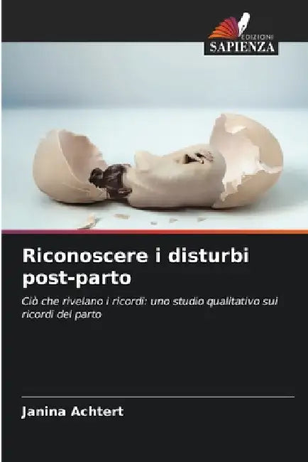 Riconoscere i disturbi post-parto by Janina Achtert