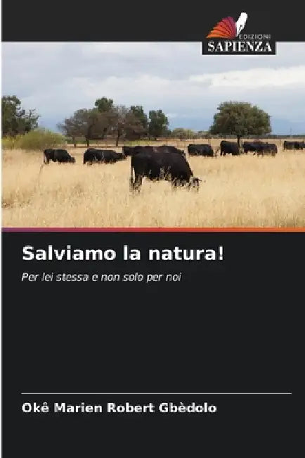 Salviamo la natura! by Okê Marien Robert Gbèdolo