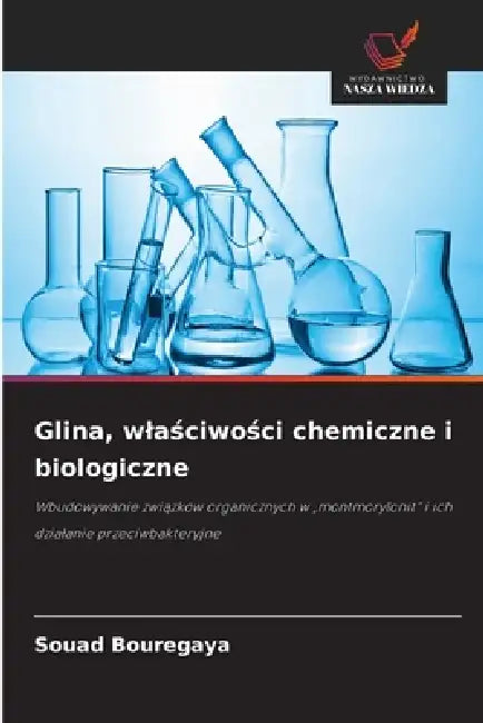 Glina, wlaściwości chemiczne i biologiczne by Souad Bouregaya