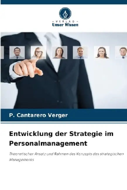 Entwicklung der Strategie im Personalmanagement by P. Cantarero Verger