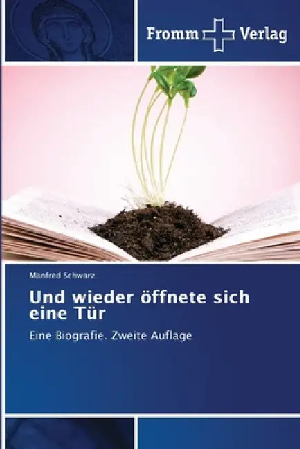 Und wieder öffnete sich eine Tür by Manfred Schwarz