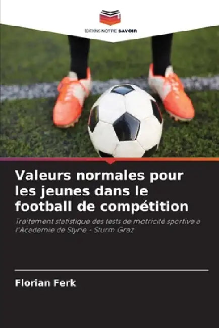 Valeurs normales pour les jeunes dans le football de compétition by Florian Ferk